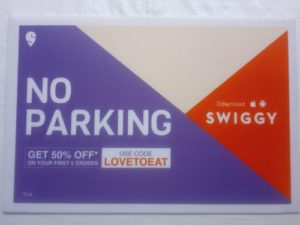 No Parking Board - Swiggy