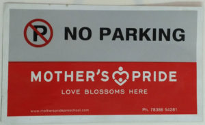 No Parking Board - Mother's Pride